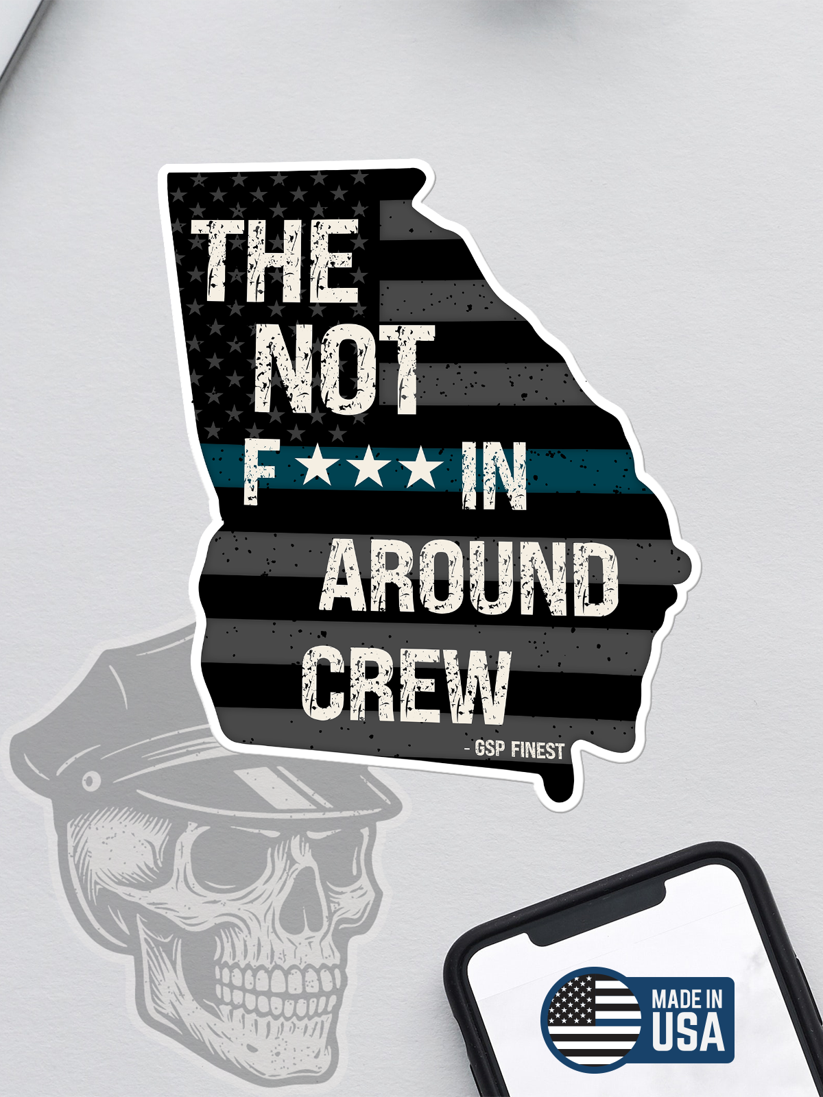 The Not F***in Around Crew Sticker